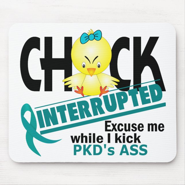 Chick Interrupted 2 PKD Mouse Mat (Front)