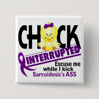 Chick Interrupted 2 Sarcoidosis 15 Cm Square Badge