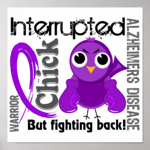 Chick Interrupted 3 Alzheimer's Disease Poster
