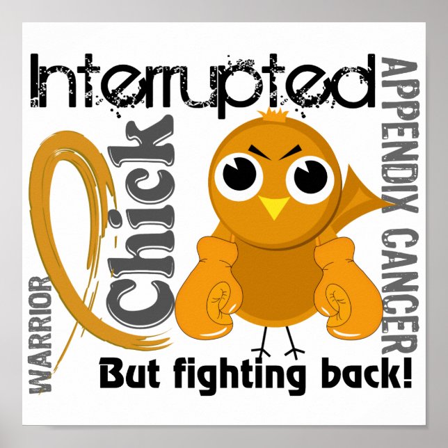 Chick Interrupted 3 Appendix Cancer Poster (Front)