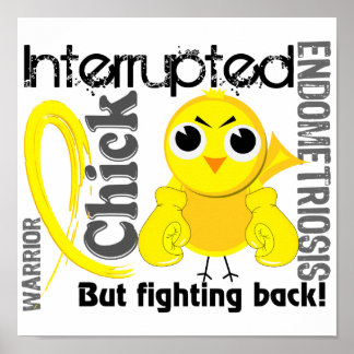Chick Interrupted 3 Endometriosis Poster