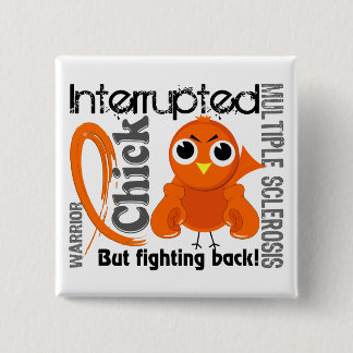 Chick Interrupted 3 Multiple Sclerosis MS 15 Cm Square Badge