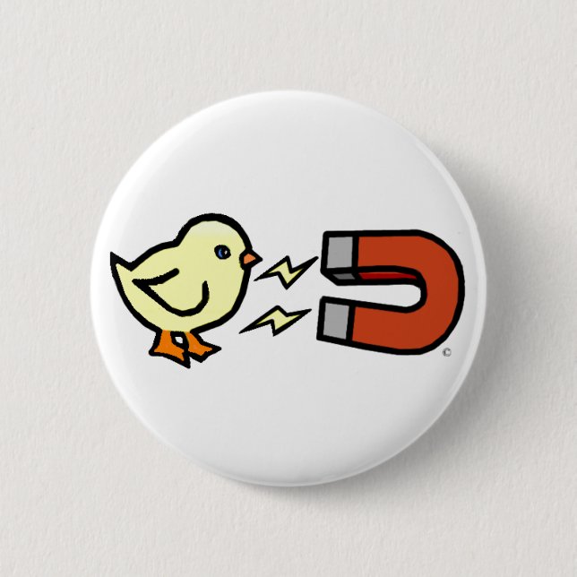 Chick Magnet 6 Cm Round Badge (Front)