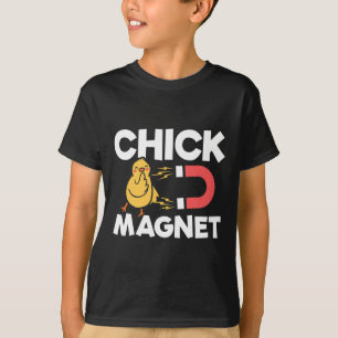 Chick Magnet Easter Chicks Joke Fun Chicken Pun T-Shirt