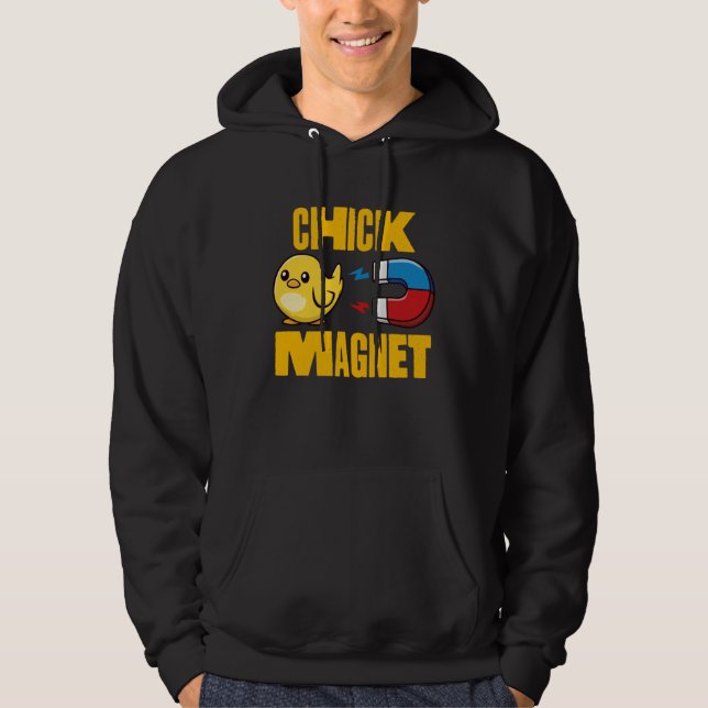 Chick Magnet Hoodie (Front)