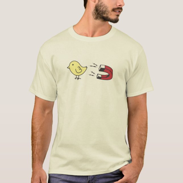Chick Magnet Shirt (Front)