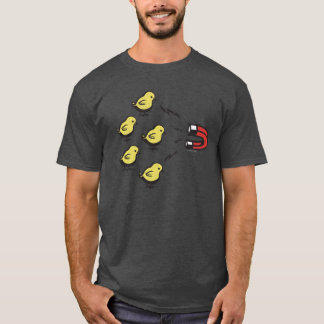 CHICK MAGNET T-SHIRT