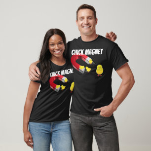 CHICK Magnet T-Shirt