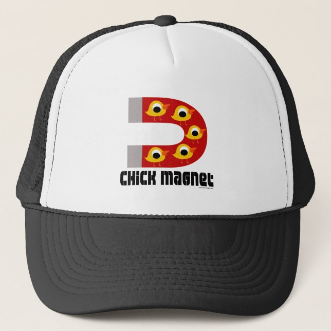 Chick Magnet Trucker Hat (Front)