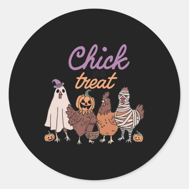 Chick Or Treat Funny Halloween For Chickens Lovers Classic Round Sticker (Front)