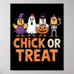 Chick Or Treat Halloween Shirt For Poultry Lovers  Poster