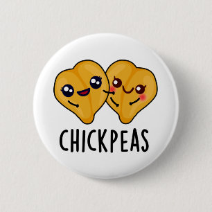 Chick Peas Funny Food Pun 6 Cm Round Badge