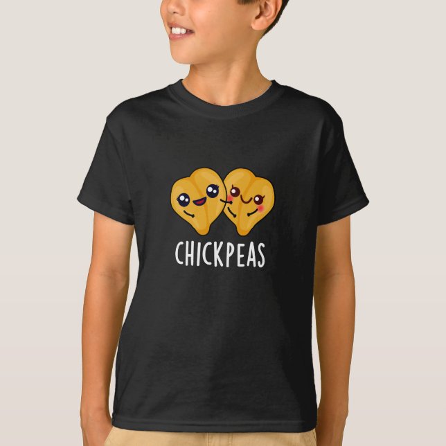Chick Peas Funny Garbanjo Bean Pun Dark BG T-Shirt (Front)