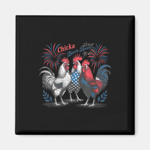 Chicka Boom Boom Funny Patriotic Chicken 4th Of Ju Magnet
