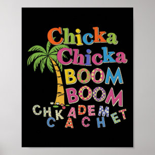 Chicka Boom Boom I'm Glad To See You 1st Day Of Sc Poster