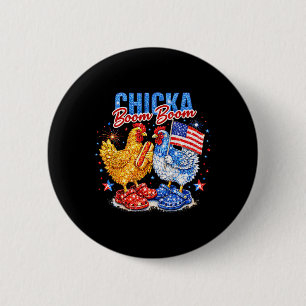 Chicka Boom Boom Patriotic Chicken Red White Blue  6 Cm Round Badge