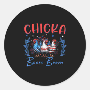 Chicka Chicken Boom Boom Pregnancy Freedom Indepen Classic Round Sticker