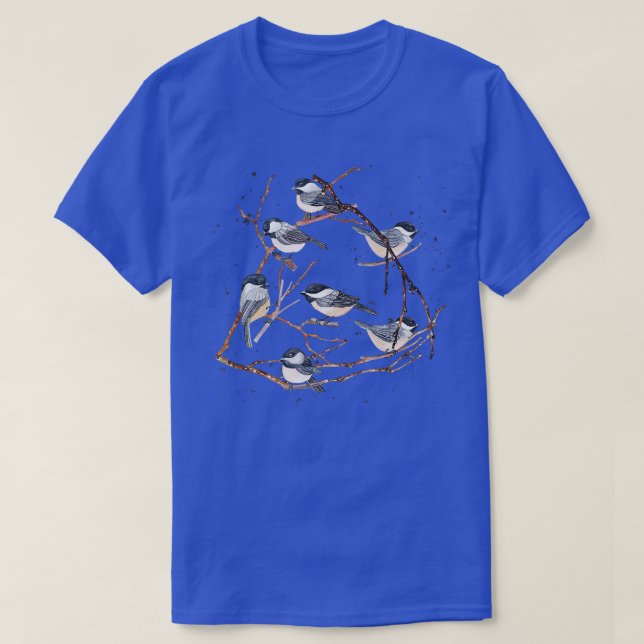 Chickadee Bird Watching Birding Nature Tree Branch T-Shirt (Design Front)