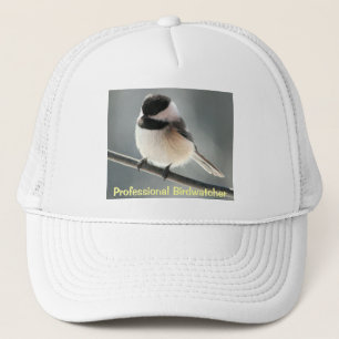 Chickadee Birdwatcher Trucker Hat