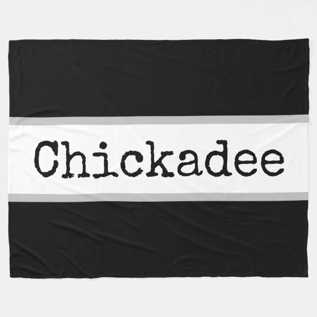 CHICKADEE Retro Text Black White Grey Stripes Fleece Blanket (Front (Horizontal))