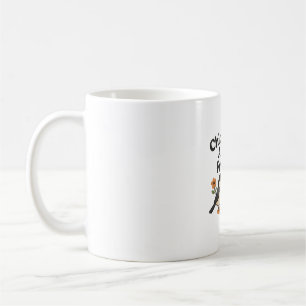 Chickadees Are My Friends - Cute Bird Design for K Coffee Mug