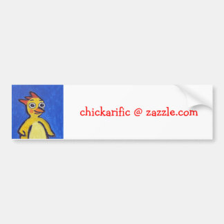 Chickarific Bumper Sticker