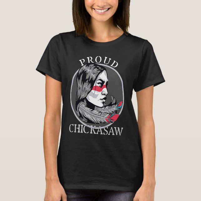 Chickasaw American Indian Tribe Warrior Girl Feath T-Shirt (Front)