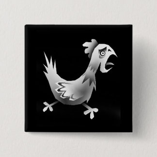 Chicken! 15 Cm Square Badge