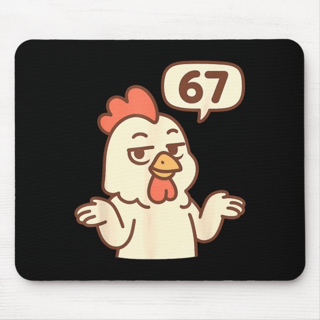 Chicken 67 Meme Six Seven Funny Gen Alpha  Mouse Mat (Front)
