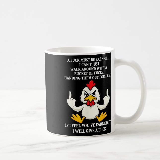 Chicken - A Must Be Earned  Coffee Mug (Right)