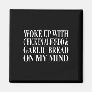 Chicken Alfredo Apparel Cute Funny Garlic Bread De Magnet