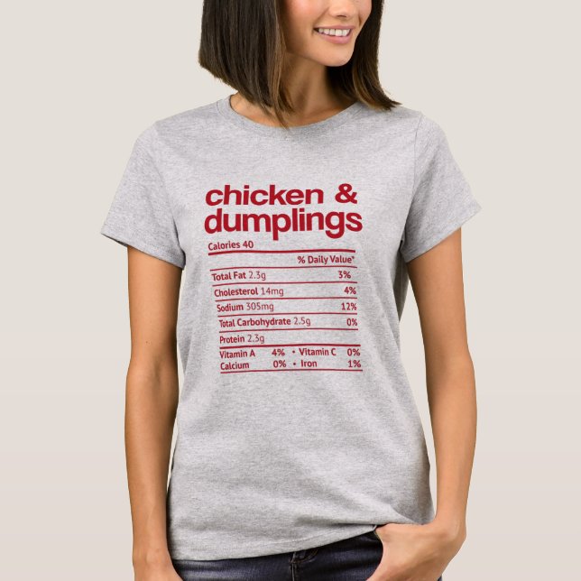 Chicken and Dumplings Nutrition Fact Thanksgiving T-Shirt (Front)
