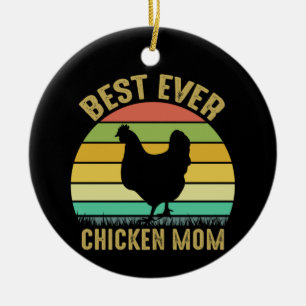 Chicken Art Best Ever Chicken Mom Ceramic Tree Decoration