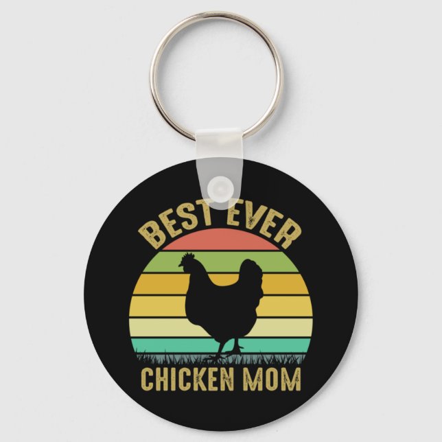 Chicken Art Best Ever Chicken Mom Key Ring (Front)