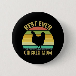 Chicken Art Best Ever Chicken Mum 6 Cm Round Badge