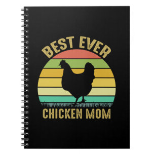 Chicken Art Best Ever Chicken Mum Notebook