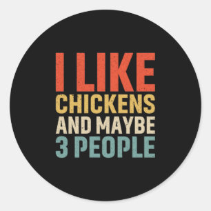 Chicken Art I Like Chickens Classic Round Sticker