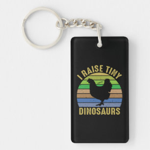 Chicken Art I Raise Tiny Dinosaurs Key Ring