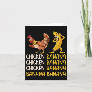 Chicken Banana  Card