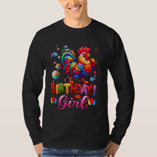Chicken Birthday Princess Girl Its My Birthday Chi T-Shirt