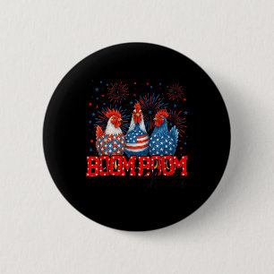 Chicken Boom Boom Funny Patriotic Chicka 4th Of Ju 6 Cm Round Badge