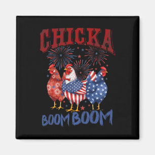 Chicken Boom Boom Funny Patriotic Chicka 4th Of Ju Magnet