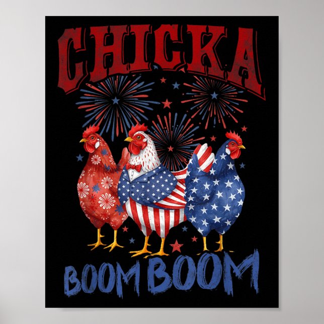 Chicken Boom Boom Funny Patriotic Chicka 4th Of Ju Poster (Front)