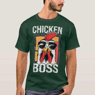 Chicken Boss Cool Cockerel for Farmers or Peasants T-Shirt