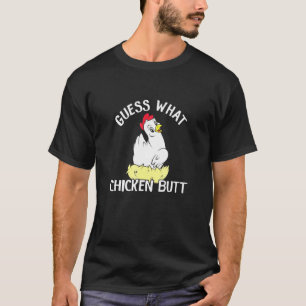 Chicken But Chicken Joke T-Shirt