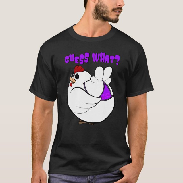 Chicken Butt T-Shirt (Front)