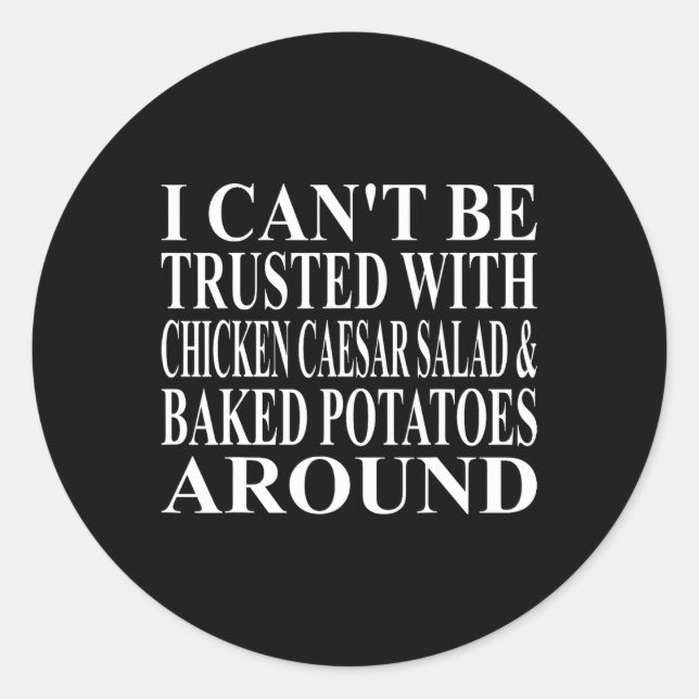 Chicken Caesar Salad Apparel Amazing Funny Potato  Classic Round Sticker (Front)