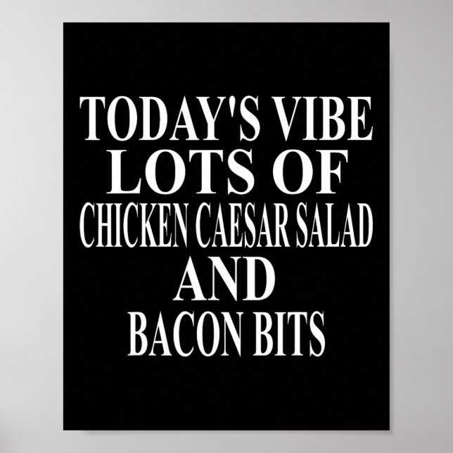 Chicken Caesar Salad Apparel Great Funny Con Bits  Poster (Front)