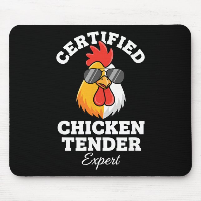 Chicken Certified Chicken Tender Expert Rooster In Mouse Mat (Front)