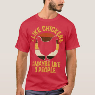 Chicken Chicken Owner Chicken Lover T-Shirt